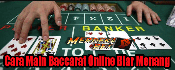 Cara Main Baccarat Online Biar Menang Cara Main Baccarat Online Biar Menang