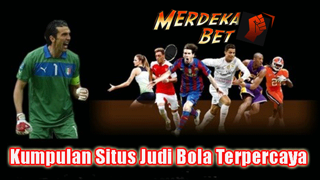 Kumpulan Situs Judi Bola Terpercaya Kumpulan Situs Judi Bola Terpercaya